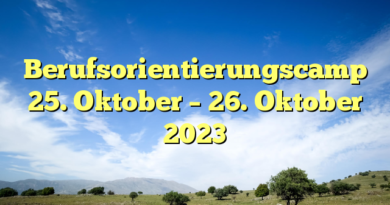 Berufsorientierungscamp 25. Oktober – 26. Oktober 2023